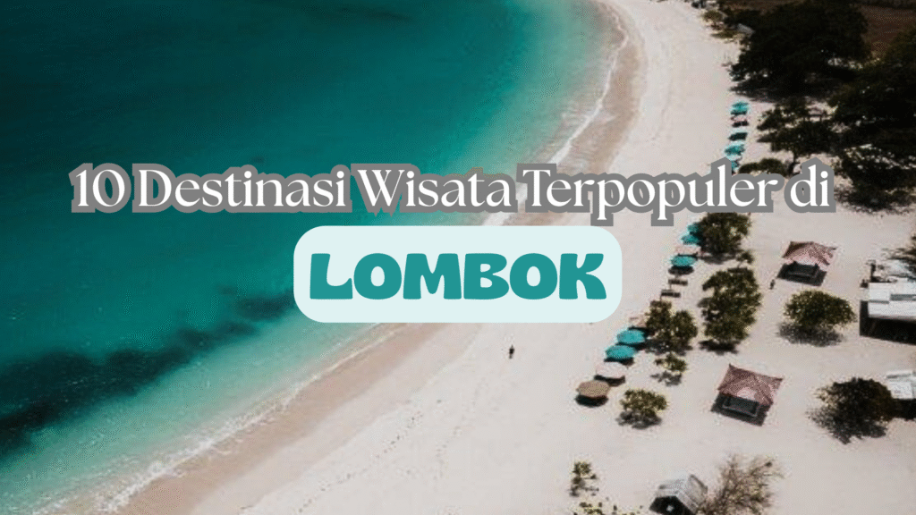 Paket Tour Lombok 2 Hari 1 Malam